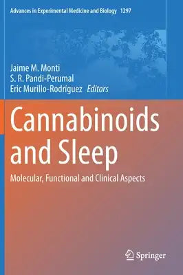 Cannabinoids and Sleep: Molecular, Functional and Clinical Aspects
