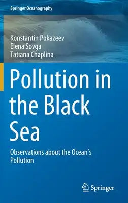 Pollution in the Black Sea: Observations about the Ocean's Pollution