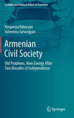 Armenian Civil Society: Old Problems, New Energy After Two Decades of Independence