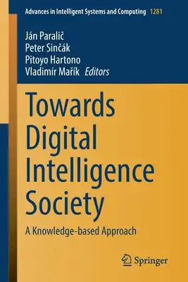 Towards Digital Intelligence Society: A Knowledge-Based Approach