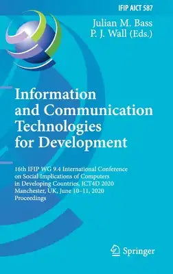 Information and Communication Technologies for Development: 16th Ifip Wg 9.4 International Conference on Social Implications of Computers in Developin
