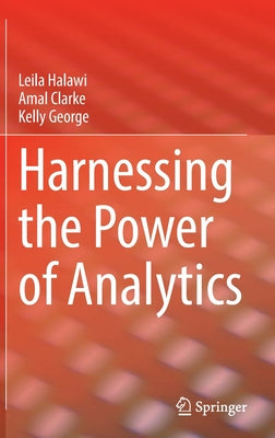 Harnessing the Power of Analytics