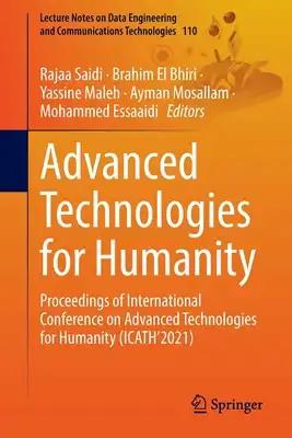 Advanced Technologies for Humanity: Proceedings of International Conference on Advanced Technologies for Humanity (Icath'2021)
