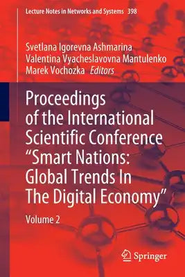 Proceedings of the International Scientific Conference "Smart Nations: Global Trends in the Digital Economy": Volume 2
