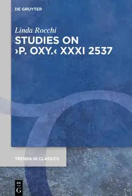 Studies on >P. Oxy.
