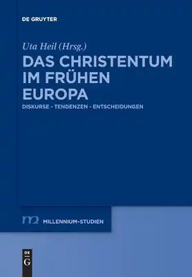 Das Christentum im frühen Europa