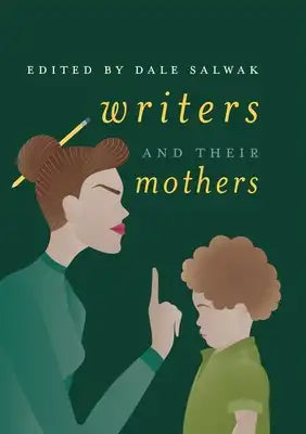 Writers and Their Mothers