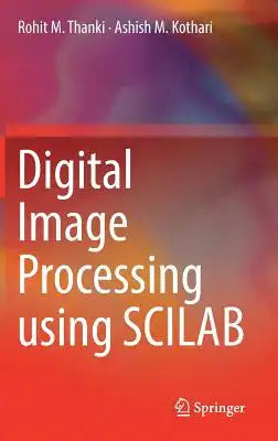 Digital Image Processing Using Scilab