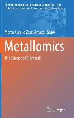 Metallomics: The Science of Biometals