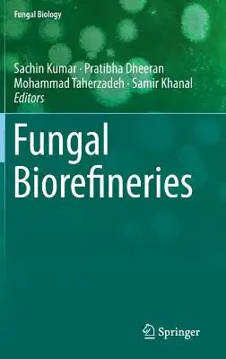 Fungal Biorefineries