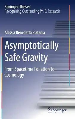 Asymptotically Safe Gravity: From Spacetime Foliation to Cosmology
