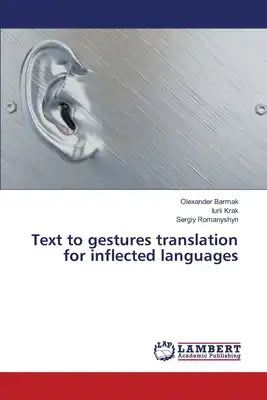 Text to gestures translation for inflected languages