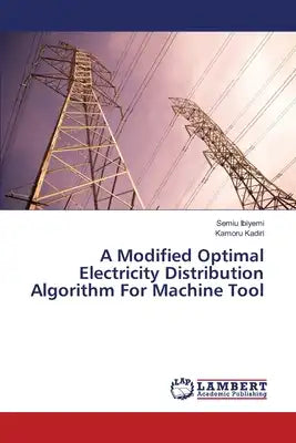 A Modified Optimal Electricity Distribution Algorithm For Machine Tool
