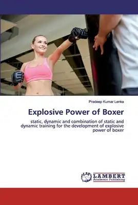 Explosive Power of Boxer