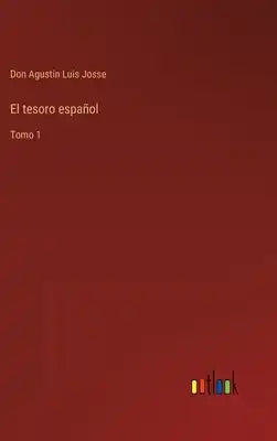 El tesoro español: Tomo 1
