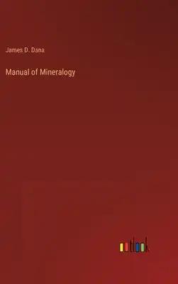 Manual of Mineralogy