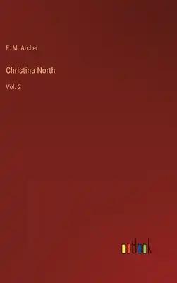 Christina North: Vol. 2
