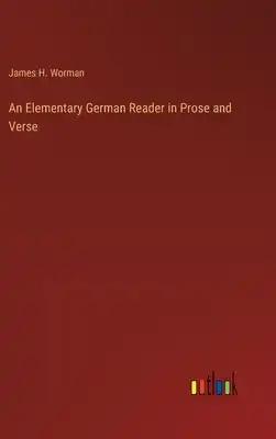An Elementary German Reader in Prose and Verse