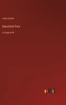 Mansfield Park: in large print
