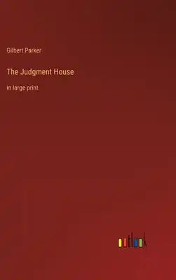 The Judgment House: in large print