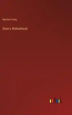 Elsie's Widowhood