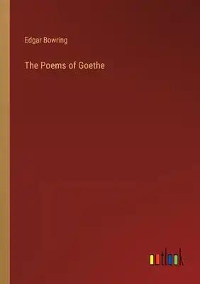 The Poems of Goethe