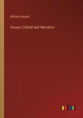 Essays Critical and Narrative
