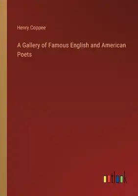 A Gallery of Famous English and American Poets