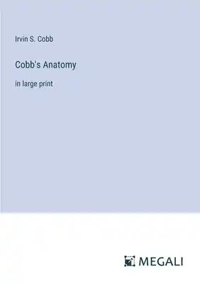 Cobb's Anatomy: in large print