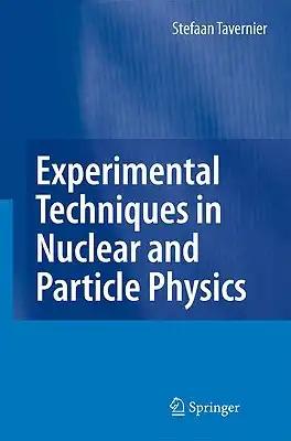Experimental Techniques in Nuclear and Particle Physics