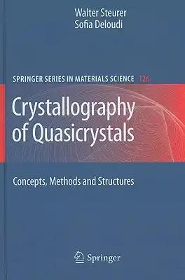 Crystallography of Quasicrystals: Concepts, Methods and Structures