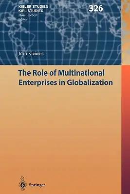 The Role of Multinational Enterprises in Globalization