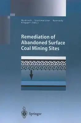 Remediation of Abandoned Surface Coal Mining Sites: A Nato-Project