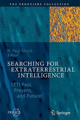 Searching for Extraterrestrial Intelligence: SETI Past, Present, and Future
