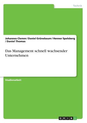 Das Management schnell wachsender Unternehmen