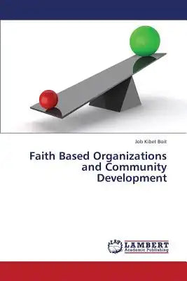 Faith Based Organizations and Community Development
