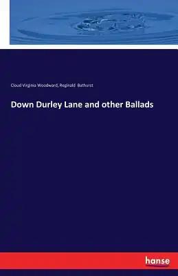 Down Durley Lane and other Ballads