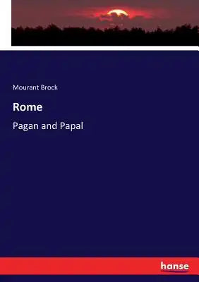 Rome: Pagan and Papal