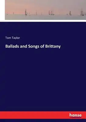 Ballads and Songs of Brittany