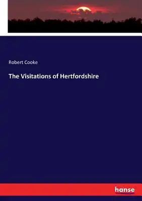 The Visitations of Hertfordshire
