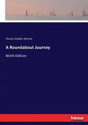 A Roundabout Journey: Ninth Edition