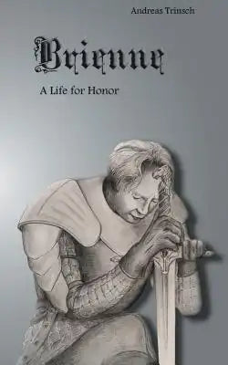 Brienne: A Life for Honor