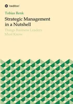 Strategic Management in a Nutshell