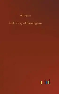 An History of Birmingham