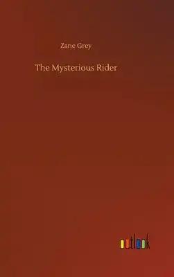 The Mysterious Rider