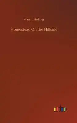 Homestead On the Hillside