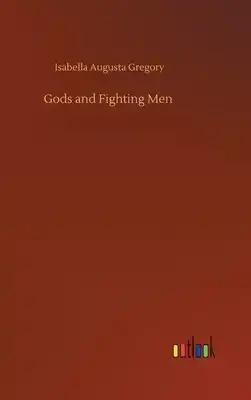 Gods and Fighting Men