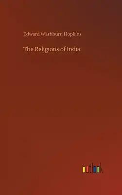 The Religions of India