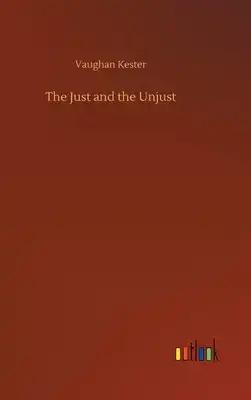 The Just and the Unjust