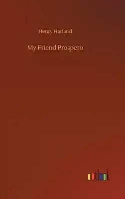 My Friend Prospero